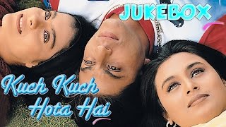 Kuch Kuch Hota Hai Audio Jukebox - Best of Bollywood Soundtracks |Shahrukh Khan| Kajol| Rani Mukerji