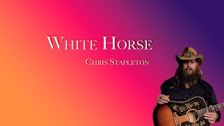 Chris Stapleton White Horse