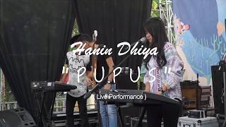 Hanin Dhiya - PUPUS ( Live Performance )