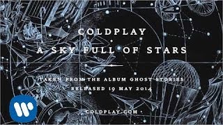 Coldplay - A Sky Full Of Stars (Official audio)